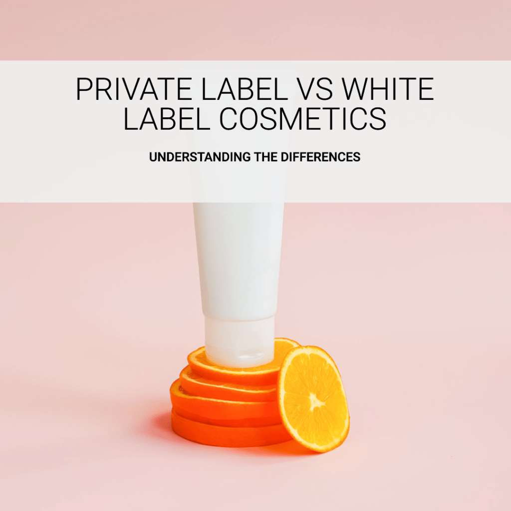 Cover Of Private Label vs White Label Cosmetics