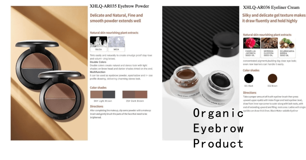 MetaCNBeauty Organic Makeup Brow Products: XHLQ-AR035 and XHLQ-AR036