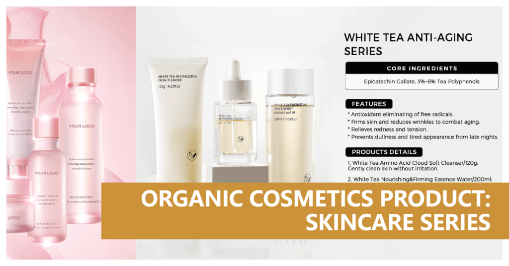 Organic Cosmetics Product: Skincare Series