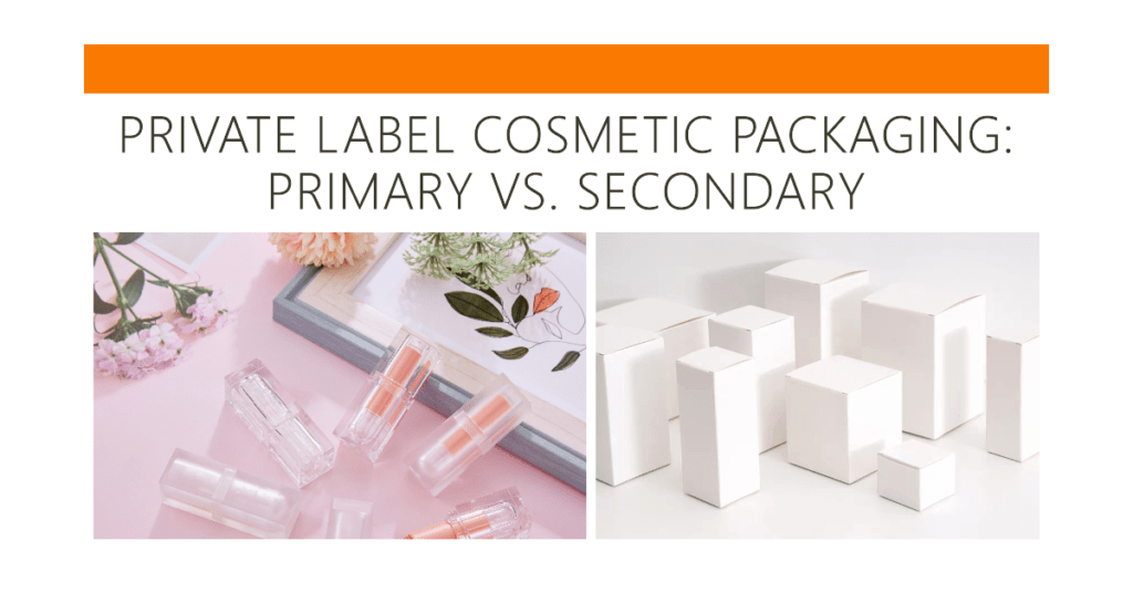 Private Label Makeup Packaging