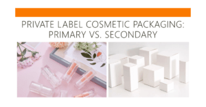 Private Label Makeup Packaging