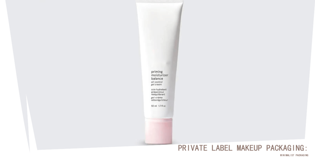 Private Label Makeup Packaging: Minimalist Packaging